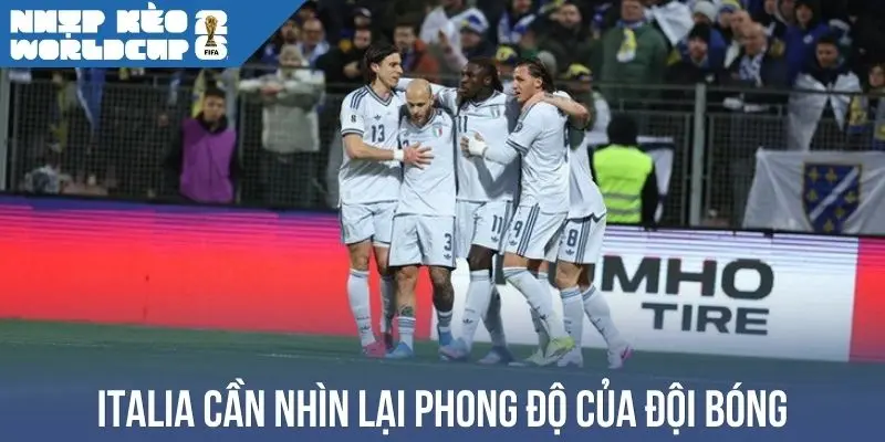 Italia cần nhìn lại phong độ của đội bóng