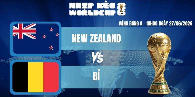 Keonhacai New Zealand vs Bỉ – Bảng G World Cup 10h00 27/06/2026