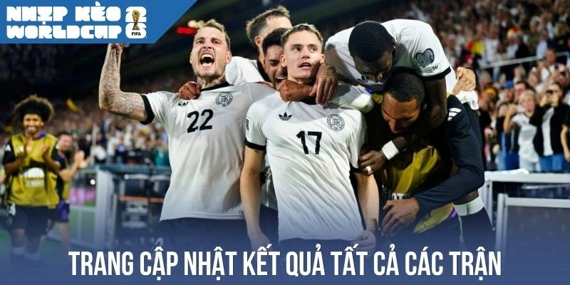 Trang cập nhật kết quả tất cả các trận